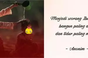 75 Kata-kata bijak pengorbanan seorang ibu, menyentuh hati