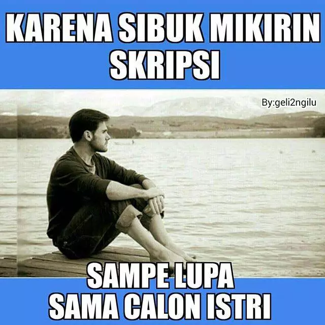 meme lucu skripsi istimewa meme lucu skripsi istimewa