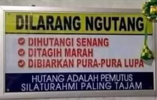25 Tulisan lucu laranganutang di warung berbagai sumber
