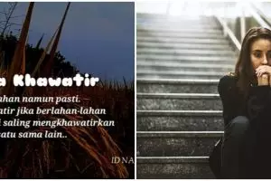 95 Kata-kata bijak tentang kekhawatiran, jalani hidup dengan tenang