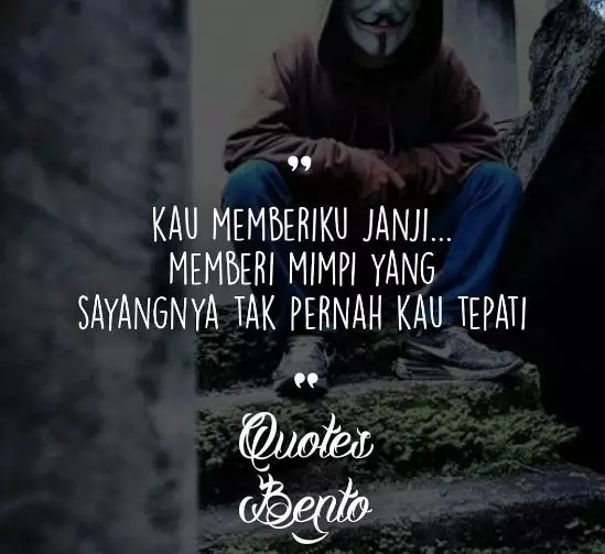 Kata-kata sindiran janji tak ditepati © berbagai sumber Kata-kata sindiran janji tak ditepati © berbagai sumber