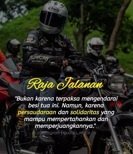 Kata-kata bijak anak motor © berbagai sumber Kata-kata bijak anak motor © berbagai sumber