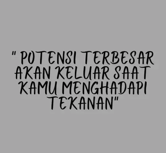 kata motivasi hadapi tekanan © 2021 brilio.net kata motivasi hadapi tekanan © 2021 brilio.net