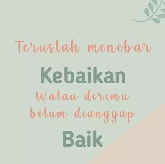 Kata-kata quotes berbuat kebaikan © berbagai sumber Kata-kata quotes berbuat kebaikan © berbagai sumber