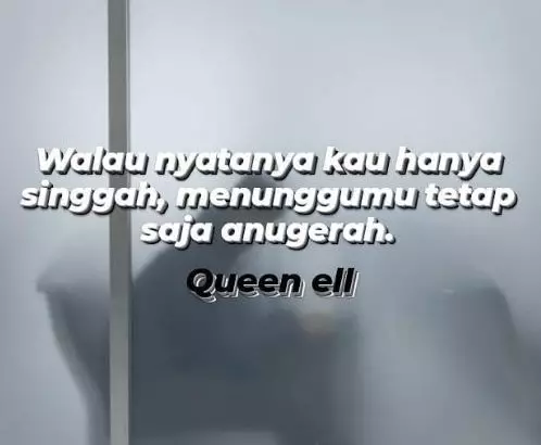 Kata-kata romantis setia menunggu © berbagai sumber