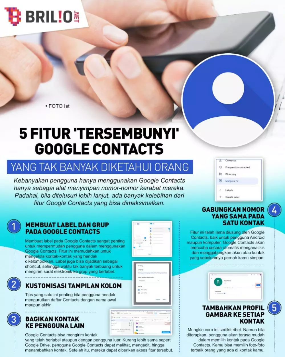 INFOGRAFIS FITUR TERSEMBUNYI GOOGLE CONTACTS © 2021 brilio.net INFOGRAFIS FITUR TERSEMBUNYI GOOGLE CONTACTS © 2021 brilio.net