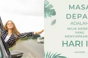 95 Motto hidup singkat tapi bermakna, bangkitkan semangat jiwa