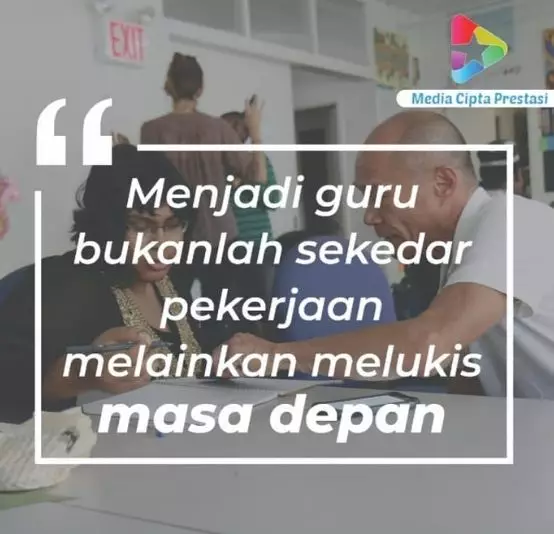 Motto hidup seorang guru © berbagai sumber