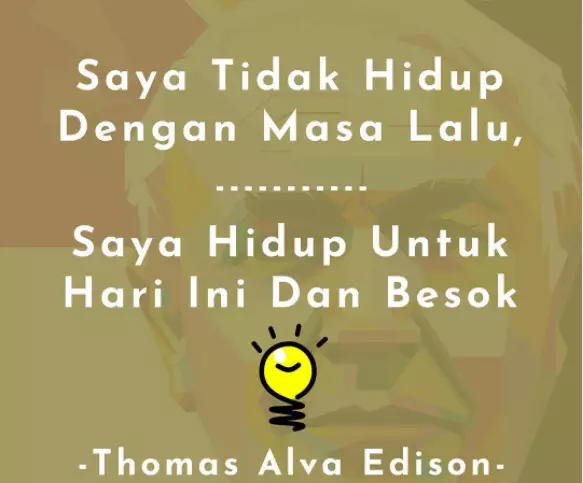 motto hidup Edison © 2021 brilio.net motto hidup Edison © 2021 brilio.net