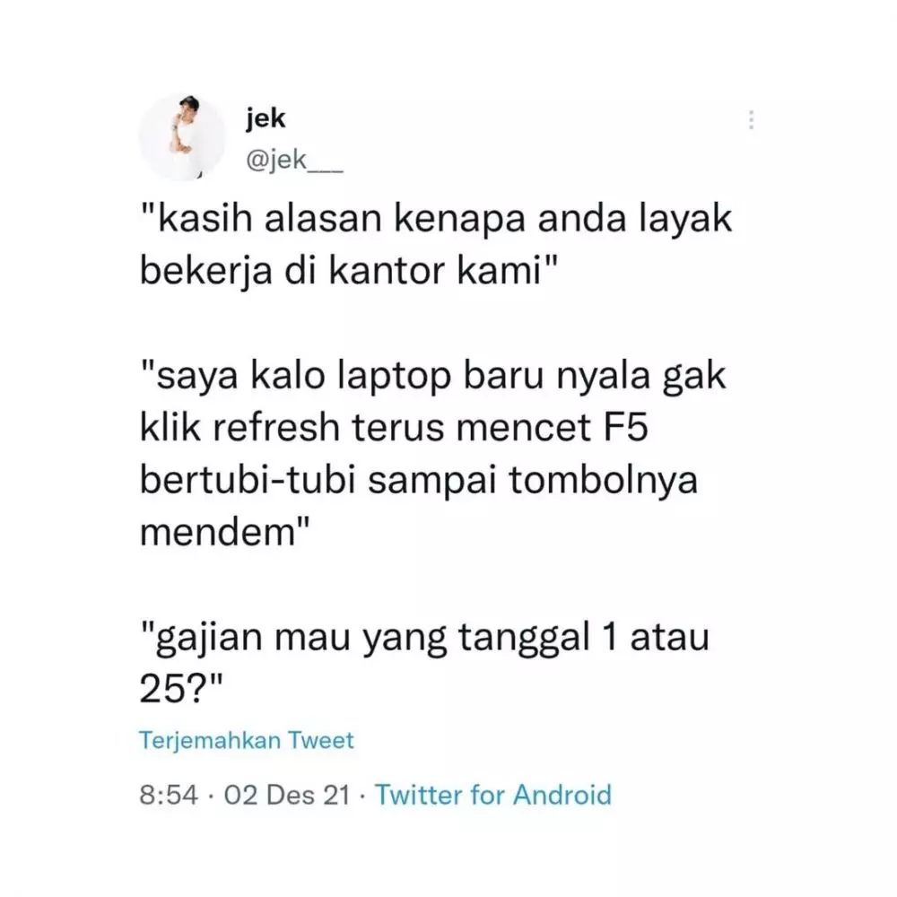 cuitan lucu alasan keterima kerja © 2021 Twitter