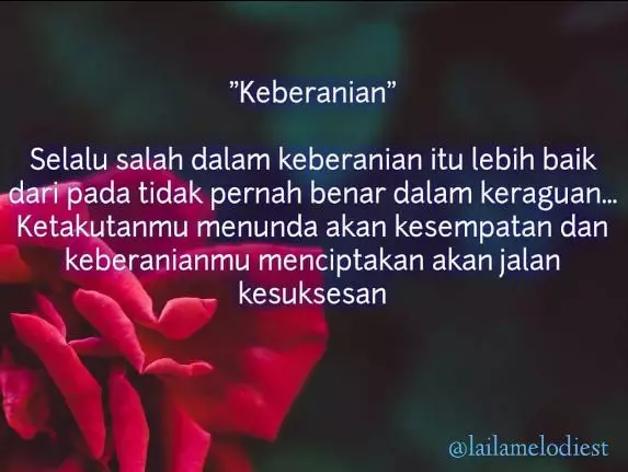 Motto hidup keberanian © berbagai sumber