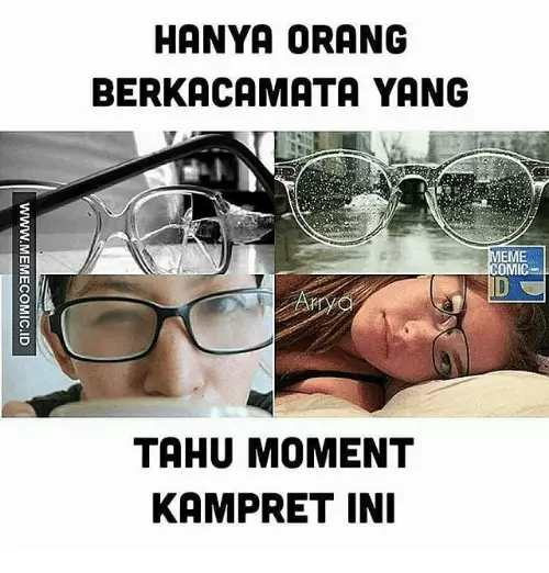 momen lucu dirasakan orang berkacamata © berbagai sumber momen lucu dirasakan orang berkacamata © berbagai sumber