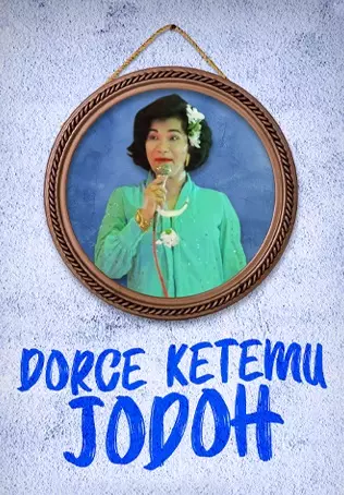 Film dan sinetron Dorce berbagai sumber