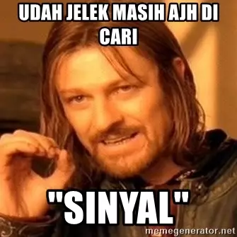 meme cari sinyal © berbagai sumber