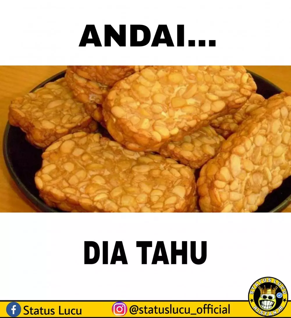 meme tahu bikin senyum © berbagai sumber meme tahu bikin senyum © berbagai sumber