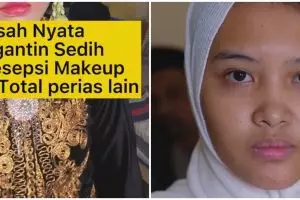 Bikin miris, makeup pengantin ini diubah total oleh MUA lain