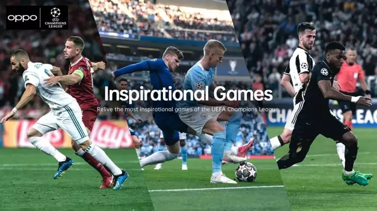 Oppo umumkan 3 Inspirational Game Liga Champions UEFA pilihan penonton