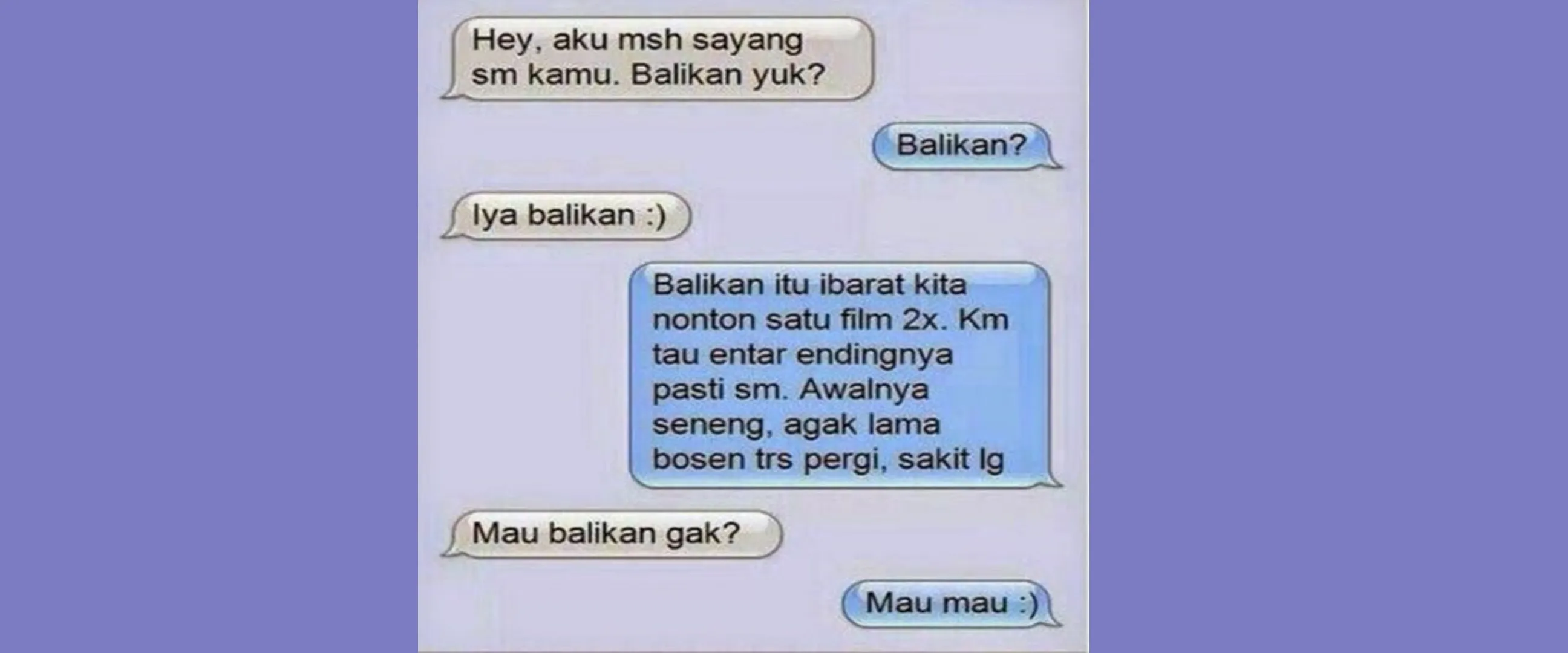 13 Chat lucu usaha balikan sama mantan ini ada-ada saja caranya, endingnya tidak terduga