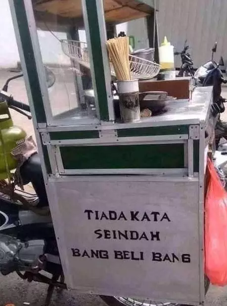 Tulisan lucu di gerobak dagang ini bacanya bikin merenung baper Berbagai sumber