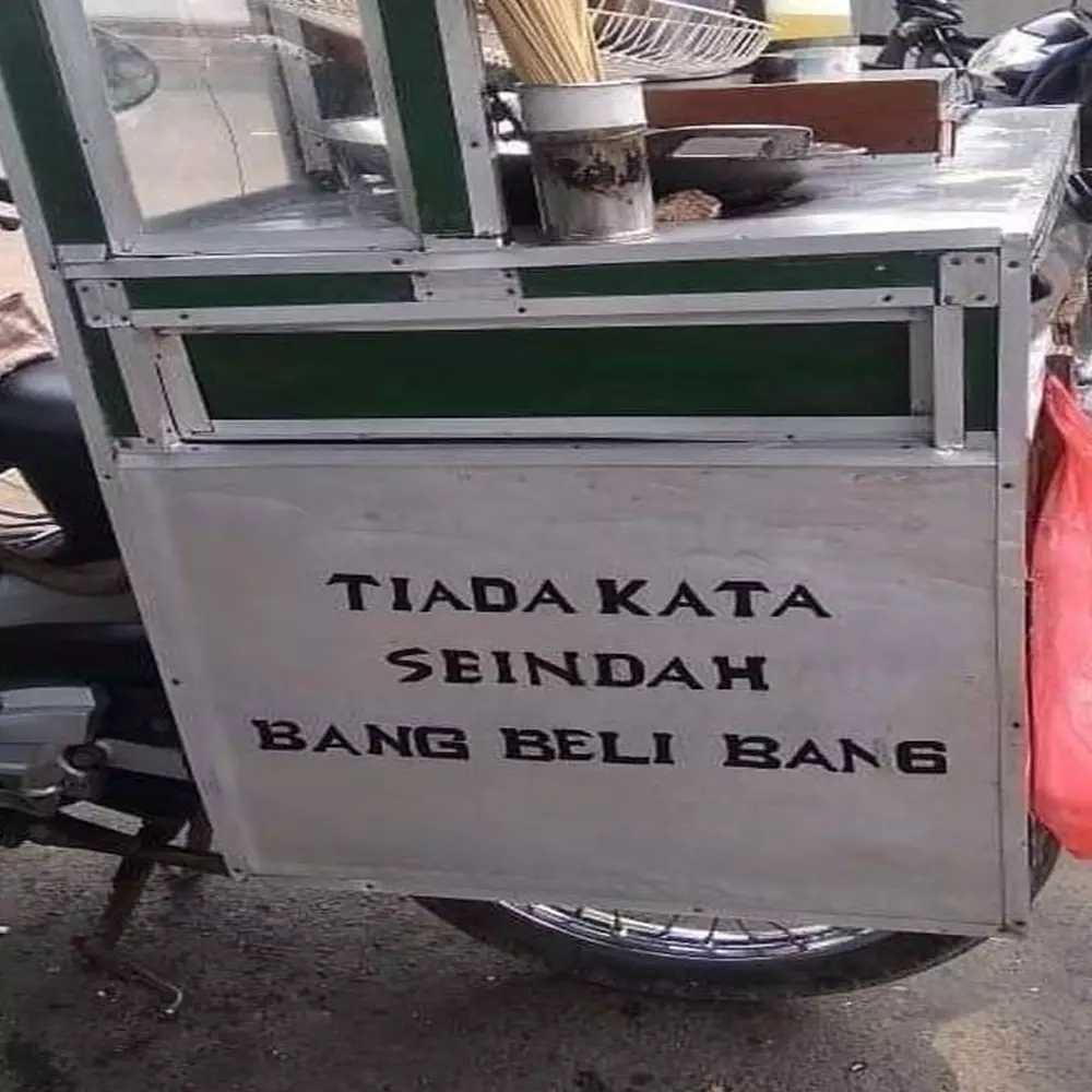11 Tulisan nyeleneh di gerobak sepeda motor ini bacanya bikin cengar-cengir