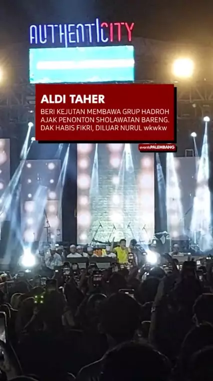 Aldi Taher konser di Palembang © berbagai sumber Aldi Taher konser di Palembang © berbagai sumber