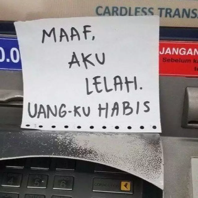 potret kocak tulisan di ATM rusak Berbagai sumber
