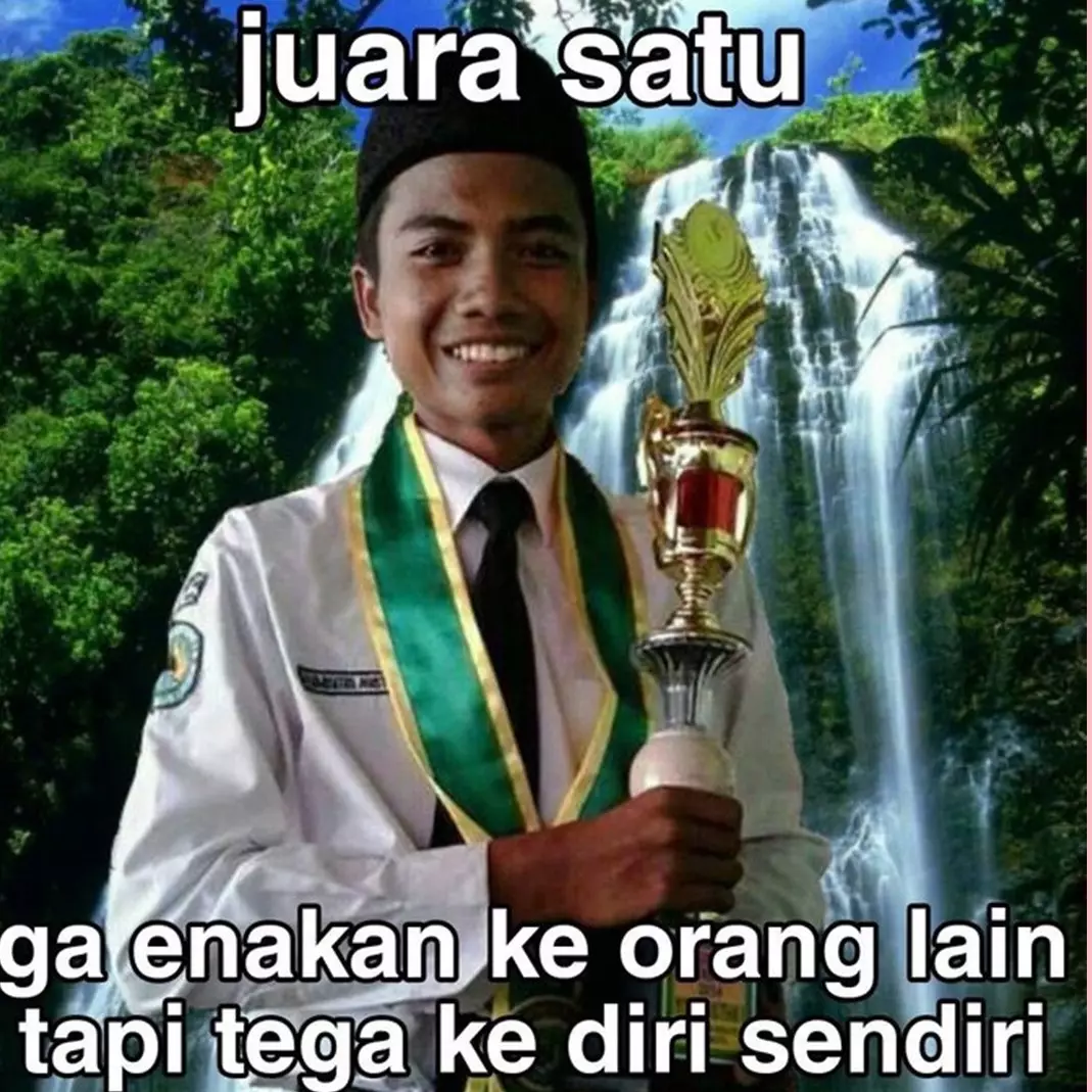 11 Potret kocak meme juara satu ini nyindir abis, bacanya bikin nyengir sekaligus galau