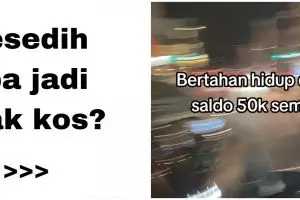 Cuma dikasih Rp 50 ribu sama orang tua, siasat anak kos hidup hemat selama seminggu ini bikin haru