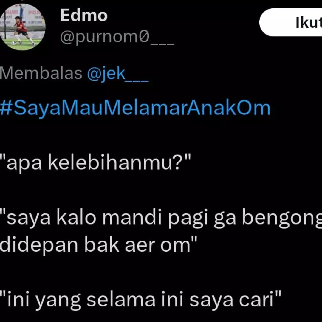 11 Jawaban kocak warga X saat ditanya calon mertua 'kelebihannya apa' ini bikin syok berat, absurd pol