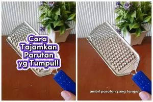 Tak perlu digosok ampelas, ini trik mengatasi parutan keju tumpul agar tajam lagi seperti baru