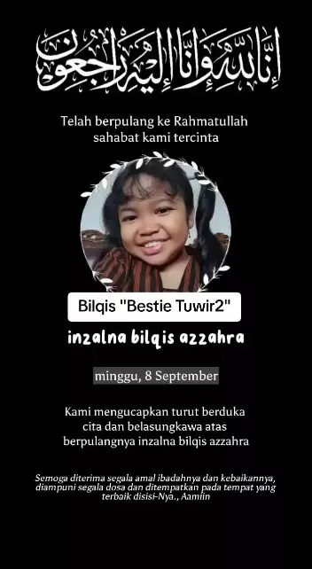 Bilqis Tuwir Tuwir meninggal © TikTok Bilqis Tuwir Tuwir meninggal © TikTok