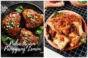 11 Masakan rumahan bahan dasar ayam bagian paha, lezat, bumbu meresap, dan mudah dibuat