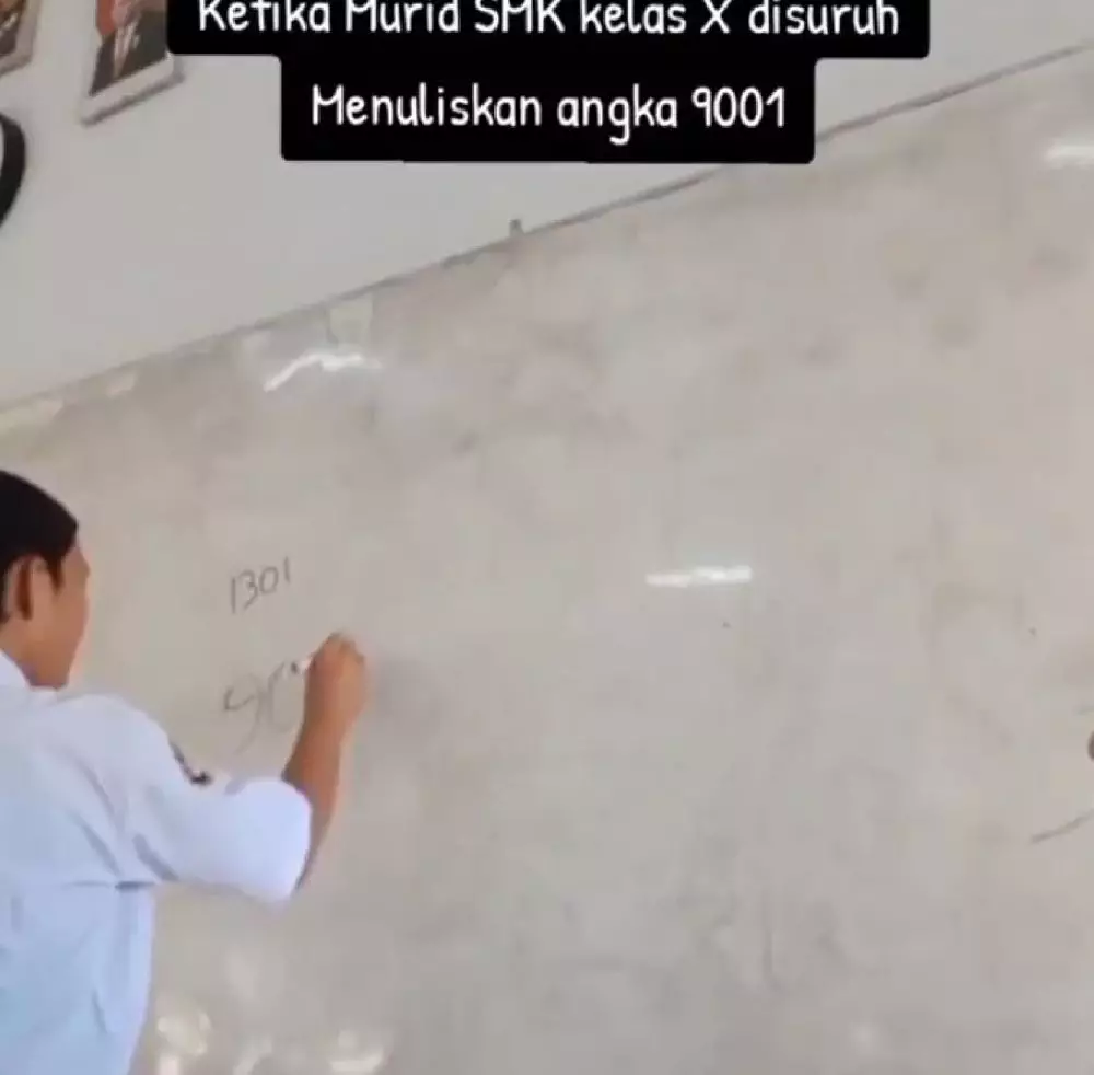 Momen siswa SMK salah tulis angka 9001 X Momen siswa SMK salah tulis angka 9001 X