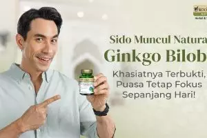 Sido Muncul Natural Ginkgo Biloba bikin tetap fokus puasa, ini 5 tanda tubuh perlu perhatian lebih