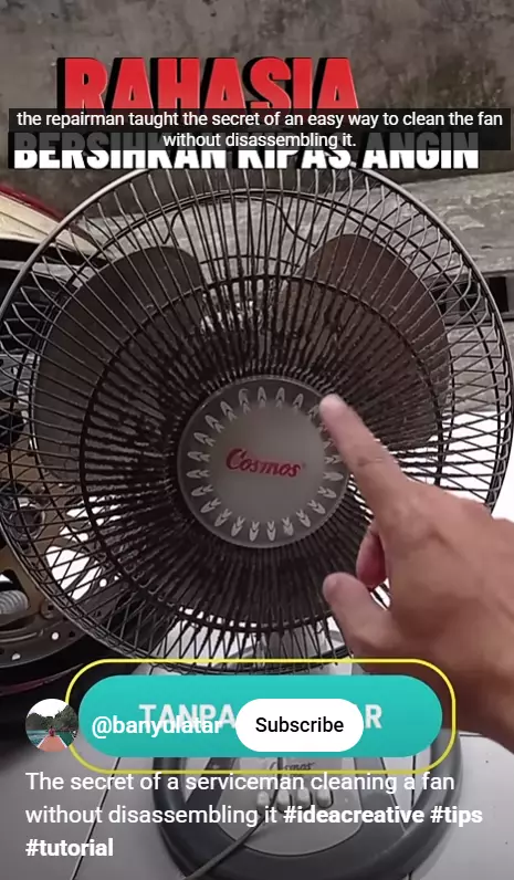 Bapak-bapak sekarang kian kreatif, punya trik bersihkan kipas angin tanpa dibongkar dalam 15 menit berbagai sumber