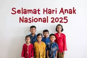 100 Ucapan Hari Anak Nasional 2025 yang paling menyentuh untuk anak, guru, dan orang tua