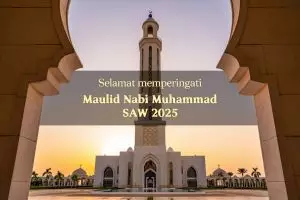 50 Ucapan Maulid Nabi Muhammad SAW 2025 bahasa Arab, lengkap dengan terjemahannya