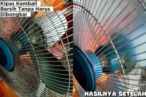 Nggak punya waktu bersihkan kipas? Coba pakai trik ini biar sat-set tanpa dibongkar