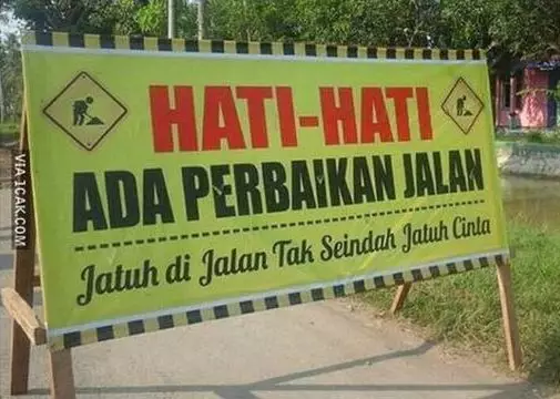tulisan nyeleneh hati hati di jalan © berbagai sumber tulisan nyeleneh hati hati di jalan © berbagai sumber