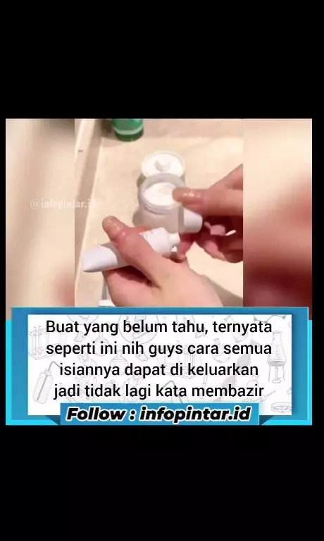 trik mengambil sisa moisturizer di botol tube berbagai sumber