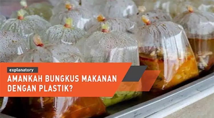Amankah bungkus makanan dengan wadah plastik? 