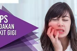 Begini cara mudah redakan sakit gigi